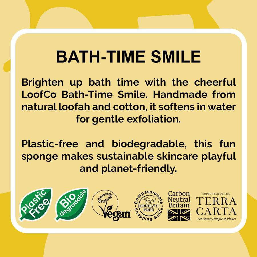 LoofCo Bath-Time Smile  yellow graphic of product description- a sustainble plastic free choice
